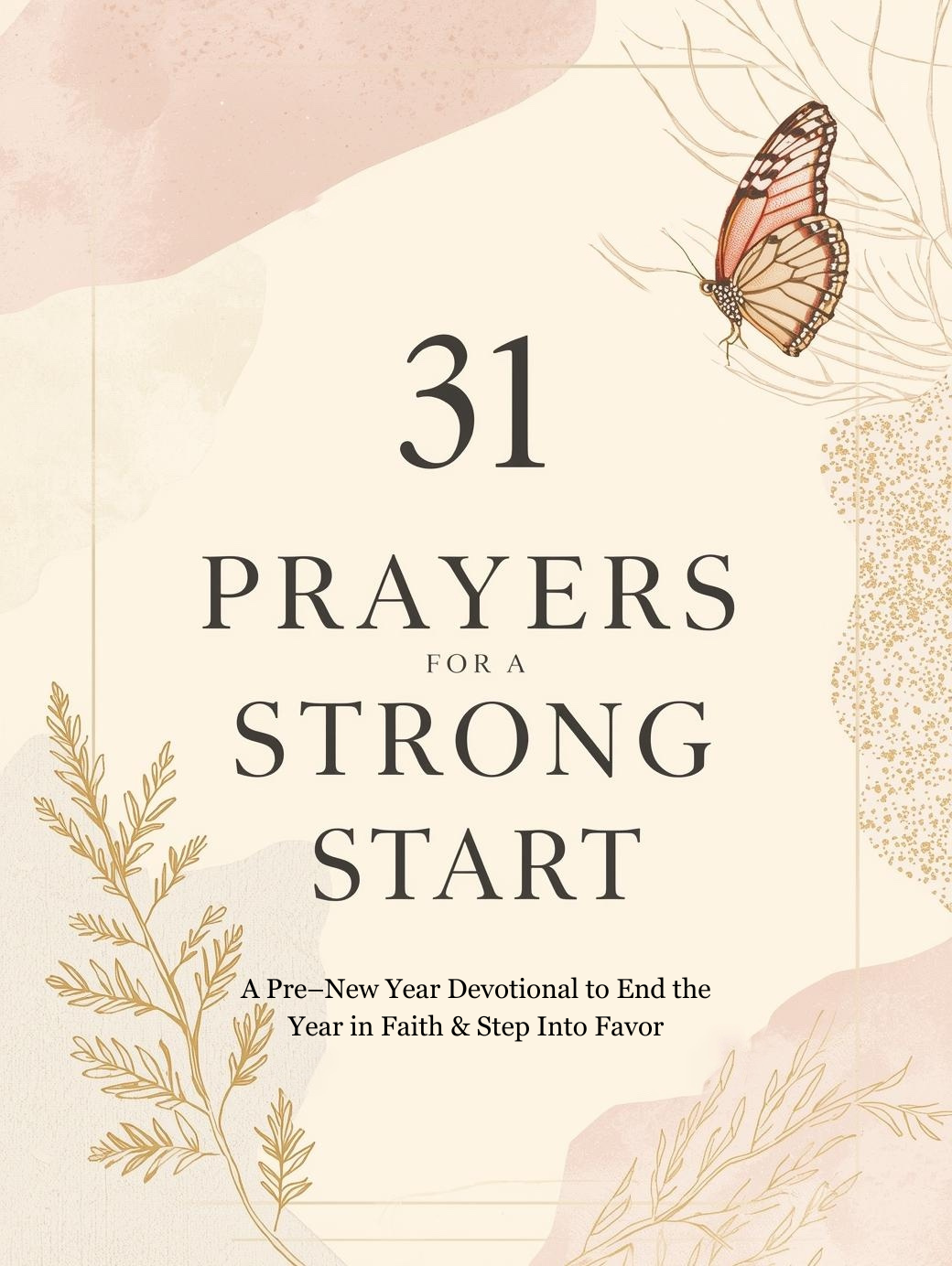 31 Prayers for a Strong Start